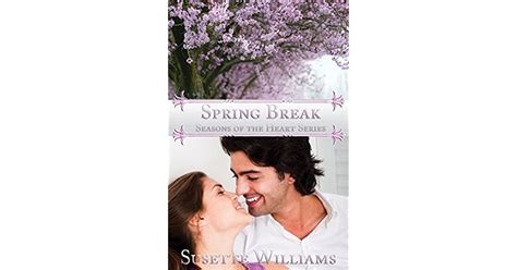 Spring Break Seasons of the Heart Book 3 Doc