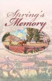 Spring s Memory A Valentine for Prudence Set Sail My Heart The Wonder of Spring The Blessings Basket Inspirational Romance Collection Kindle Editon