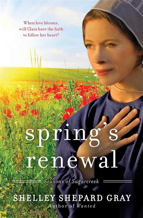 Spring s Renewal Seasons of Sugarcreek Book Two Reader