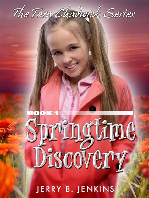 Springtime Discovery The Tara Chadwick Series Book 1