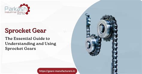 Sprockets: The Essential Guide to Understanding, Selecting, and Maintaining Sprockets