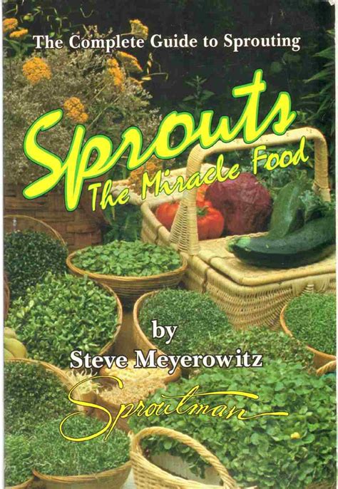 Sprouts The Miracle Food The Complete Guide to Sprouting Kindle Editon