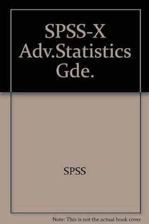 Spss-X Advanced Statistics Guide Kindle Editon