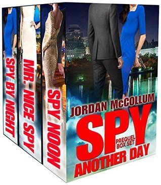 Spy Another Day Prequel Box Set Spy Noon Mr Nice Spy and Spy by Night in one volume Spy Another Day Prequels clean romantic suspense trilogy Book 4 PDF