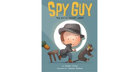 Spy Guy The Not-So-Secret Agent