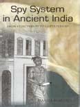 Spy System in Ancient India From Vedic Period to Gupta Period PDF