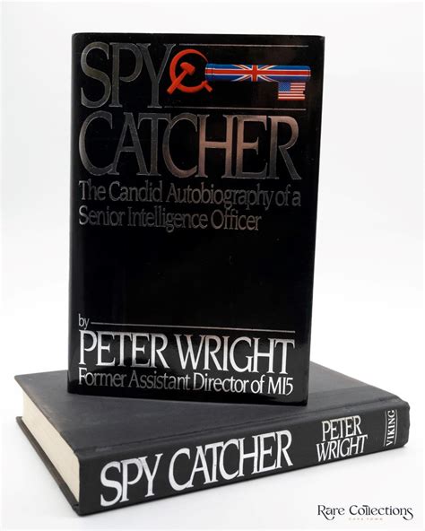 SpyCatcher The Candid Autobiography of a Senior Intelligence Officer Reader