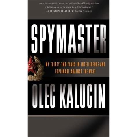 Spymaster My Thirty-two Years in Intelligence and Espionage Against the West Kindle Editon