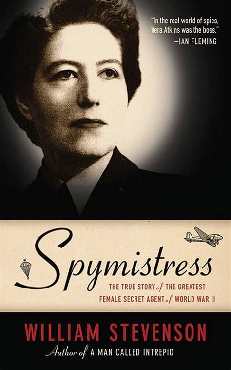 Spymistress The True Story of the Greatest Female Secret Agent of World War II PDF