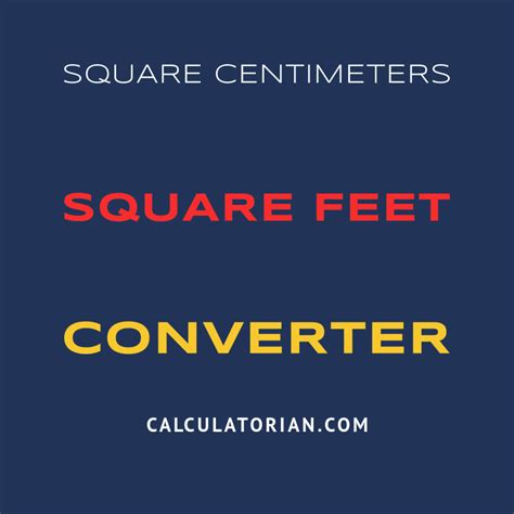 Square Centimeters to Square Feet: A Comprehensive Guide