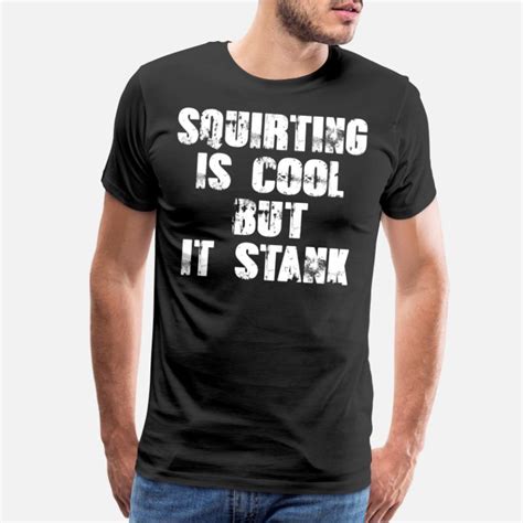 Squirting T-shirts: Bringing a Splash of Fun to Your Wardrobe