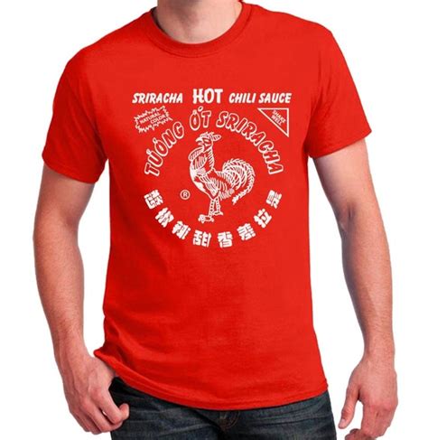 Sriracha Hot Chili Sauce T-Shirt: A Culinary Statement of Flavor and Fun