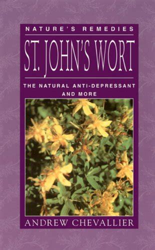 St. John's Wort The Natural Anti-Depressant and More 2nd Edition Kindle Editon