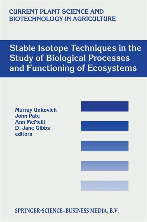 Stable Isotope Techniques in the Study of Biological Processes and Functioning of Ecosystems PDF