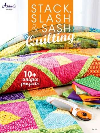 Stack, Slash and Sash Quilting Reader