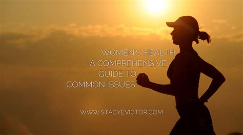 Stacy's0uth: A Comprehensive Guide to Health and Wellness for Women