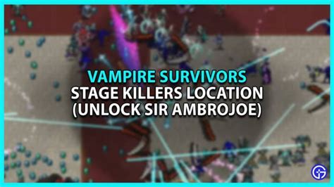 Stage Killers: Vampire Survivors and the Top 10 Killers That Will End Your Run!