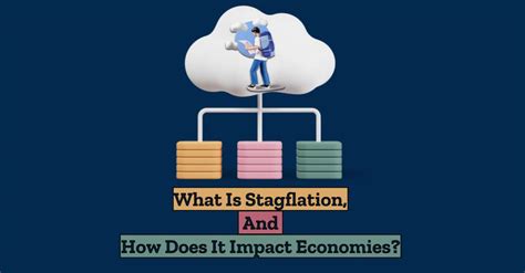 Stagflation: A Perplexing Economic Enigma