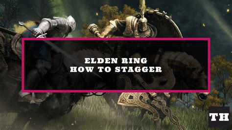 Stagger Elden Ring: A Masterclass in Balancing Encounters