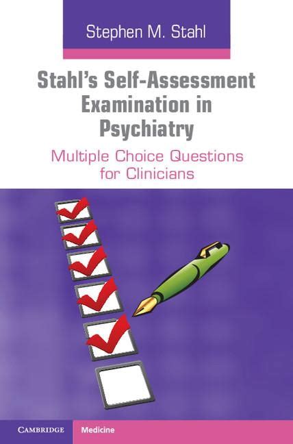 Stahl's Self-Assessment Examination in Psychiatry Multiple Choice Questions for Clinicians Doc