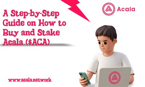 Staking Acala: A Comprehensive Guide to Earn Passive Income and Support the Acala Ecosystem