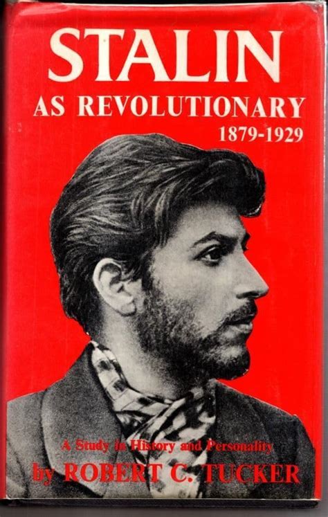 Stalin as Revolutionary 1879-1929