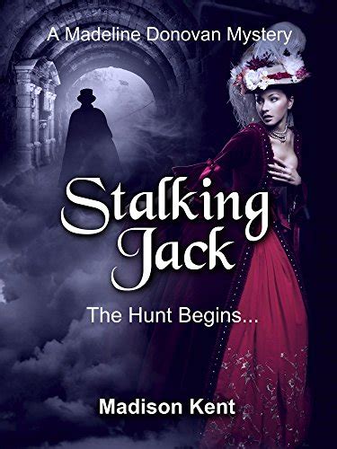 Stalking Jack The Hunt Begins The Madeline Donovan Mystery Series PDF