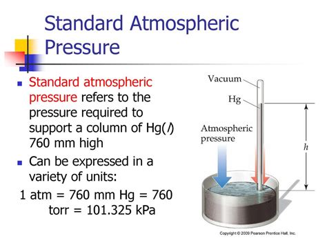 Standard Atmospheric Pressure: 760 mm Hg