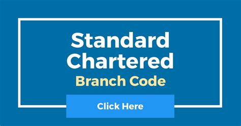 Standard Chartered Bank Code Branch Code: Your Financial GPS