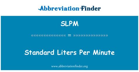 Standard liters per minute (SLPM)