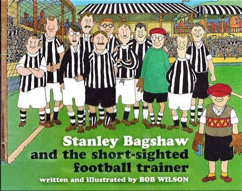 Stanley Bagshaw and the Short-Sighted Football Trainer PDF