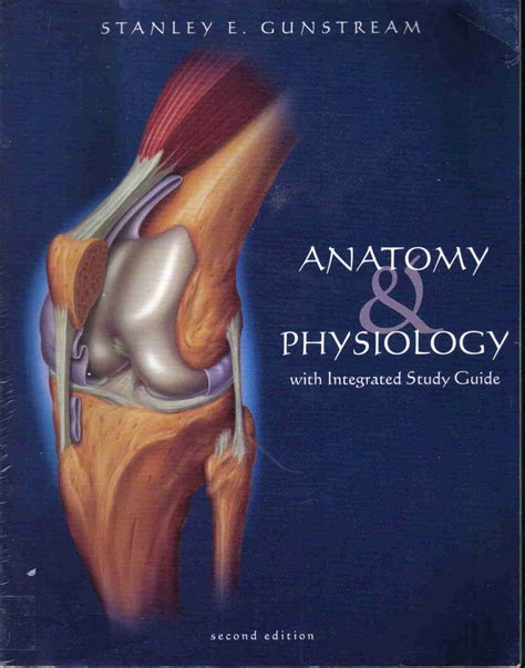 Stanley Gunstream Anatomy And Physiology Study Guide Answers Reader