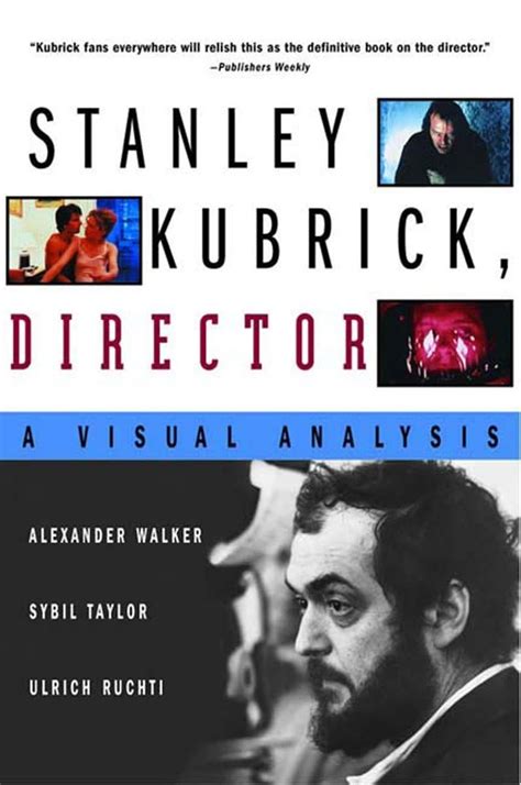 Stanley Kubrick Director A Visual Analysis Epub