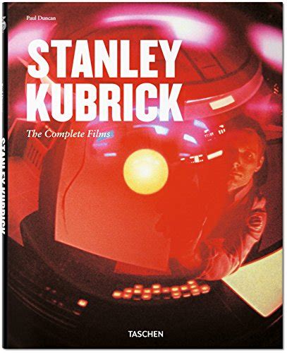 Stanley Kubrick The Complete Films Kindle Editon