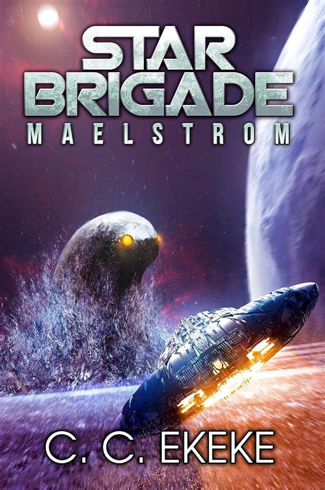 Star Brigade Maelstrom Volume 2 Kindle Editon