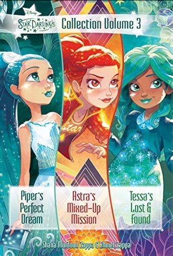 Star Darlings Collection Volume 3 Piper s Perfect Dream Astra s Mixed-up Mission Tessa s Lost and Found
