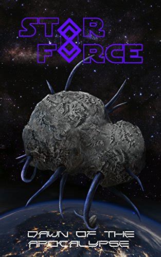 Star Force Dawn of the Apocalypse Star Force Universe Book 52 Epub