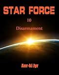 Star Force Disarmament SF10 Doc