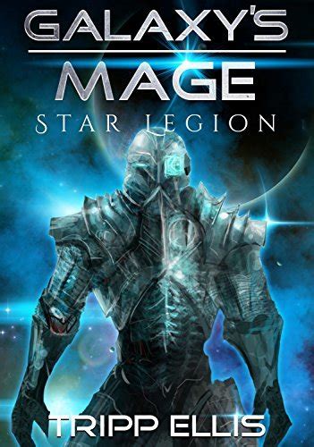 Star Legion Galaxy s Mage Book 1 Kindle Editon