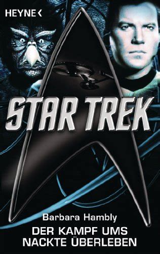 Star Trek Der Kampf ums nackte Ãœberleben Roman German Edition Epub