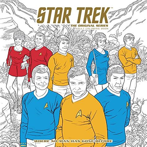 Star Trek The Original Series Adult Coloring Book Where No Man Has Gone Before Doc