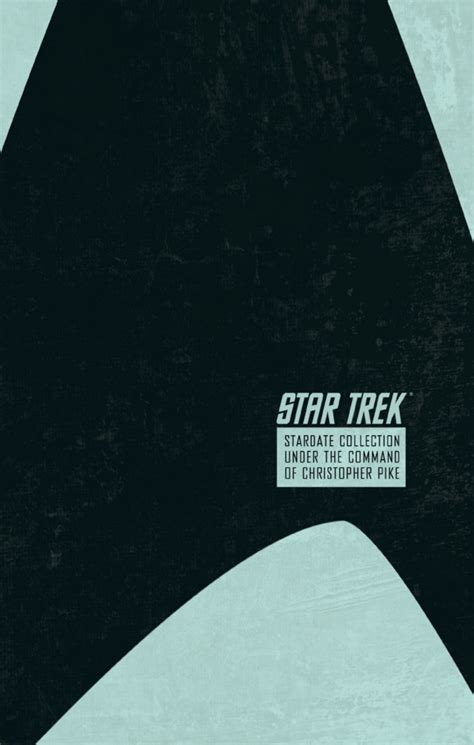 Star Trek The Stardate Collection Volume 2 Under the Command of Christopher Pike Epub