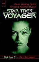 Star Trek Voyager 21 Sektion 31 Der Schatten Sektion 31 Doc
