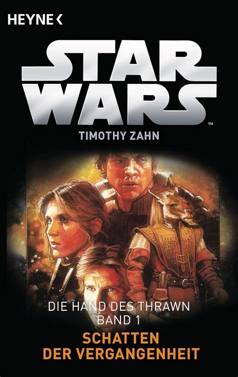 Star Wars™ Schatten der Vergangenheit Die Hand von Thrawn Band 1 Roman German Edition Reader