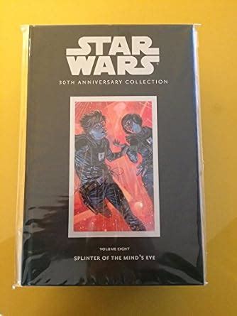 Star Wars 30th Anniversary Collection Volume 8 Splinter of the Mind s Eye Kindle Editon