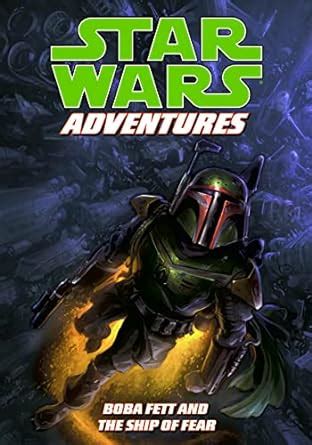 Star Wars Adventures Boba Fett and the Ship of Fear Written by Jeremy Barlow Boba Fett and the Ship of Fear v 5 Kindle Editon