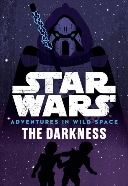 Star Wars Adventures in Wild Space The Darkness Book 4
