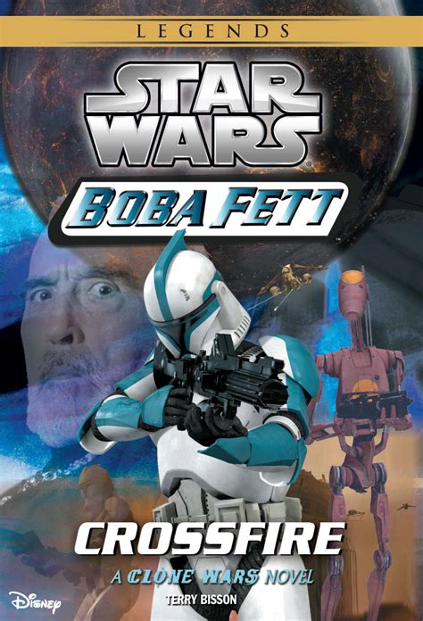 Star Wars Boba Fett Crossfire Book 2 Clone Wars Novel A