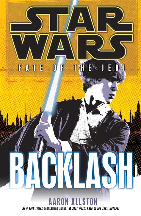 Star Wars Fate of the Jedi Backlash Star Wars Fate of the Jedi Legends Reader
