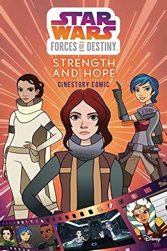 Star Wars Forces of Destiny Strength and Hope Cinestory Comic Epub